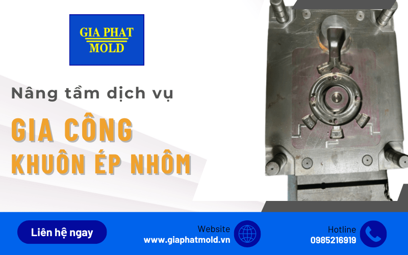 gia công khuôn ép nhôm