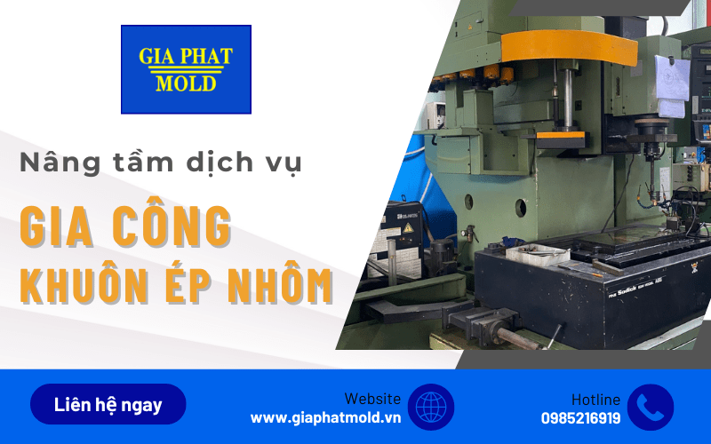 gia công khuôn ép nhôm